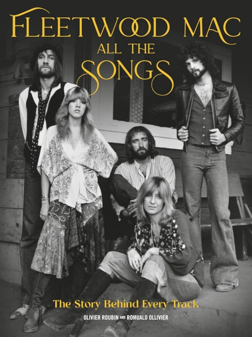 All the Songs: Fleetwood Mac's Complete Guide to Every Track & Story